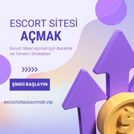 escort sitesi açmak