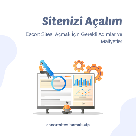 escort sitesi açmak